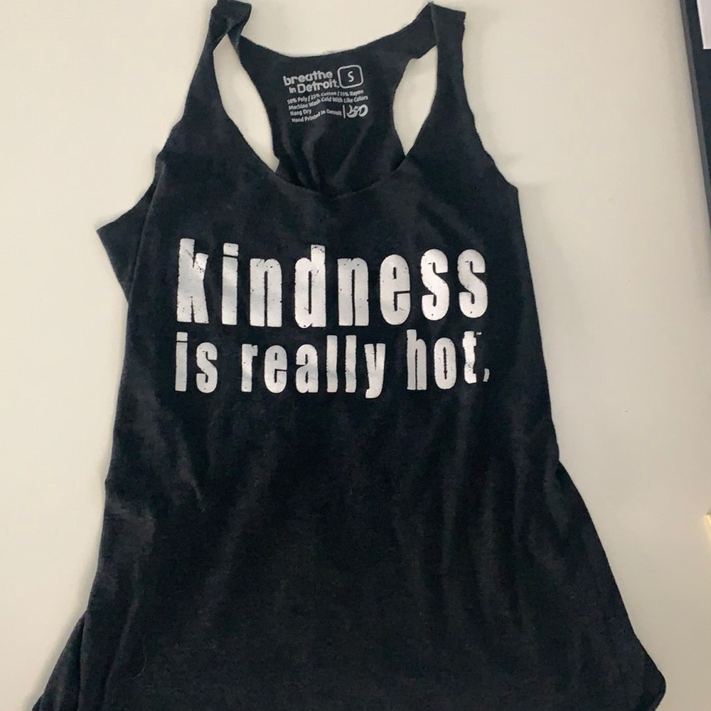 Kindness Is Really Hot Tank
